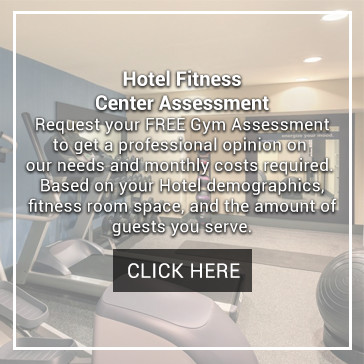 HOTEL FITNESS CENTERS Assesment